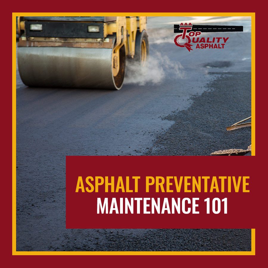 Asphalt Preventative Maintenance 101